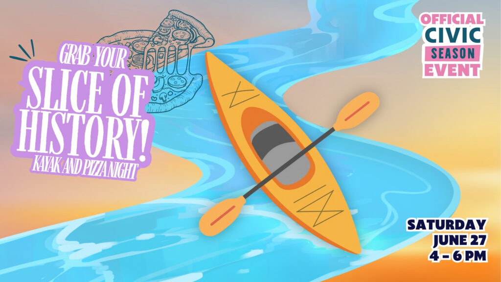 Slice of History: Kayak & Pizza Night
